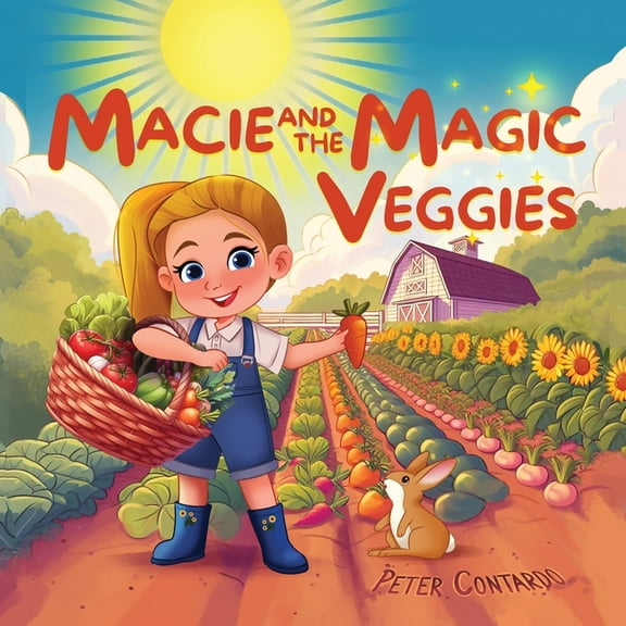 Macie and the Magic Veggies, (Paperback)