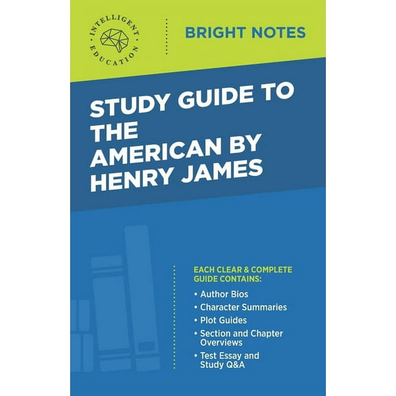 Bright Notes Study Guide to The American by Henry James, (Paperback)