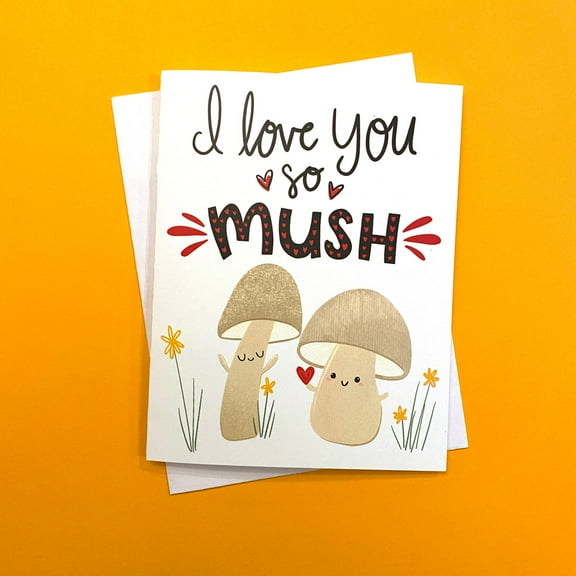 Mushroom Love Card – "I Love You So Mush" Cute Greeting Card for Partner, Friends, or Family – Blank Inside with Envelope – Perfect for Valentine's Day, Anniversaries, or Just Because