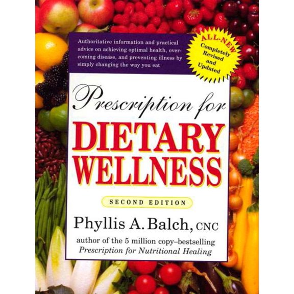 Pre-Owned Prescription for Dietary Wellness (Paperback) 1583331476 9781583331477