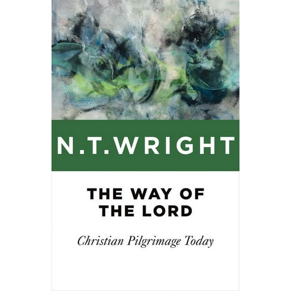 Way of the Lord: Christian Pilgrimage Today, (Paperback)