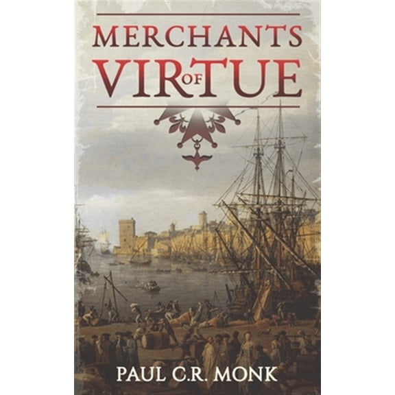 Pre-Owned Merchants of Virtue (Paperback) 0993444261 9780993444265