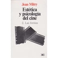 thumbnail image 1 of Libro Estetica Y Psicologia Del Cine. T. O2: Las Formas Tapa Blanda, Autor Jean Mitry, Editorial Siglo Xxi Editores, 1 of 2