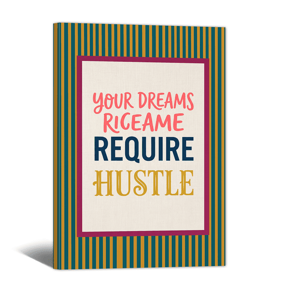 Inspirational Canvas Wall Art - Framed Dreams Require Hustle Quotes Prints Modern Striped Artwork Positive Sayings Paintings Gifts for Living Room Library Classroom Office Home Wall Decor