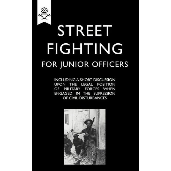 Street Fighting for Junior Officers (Paperback)