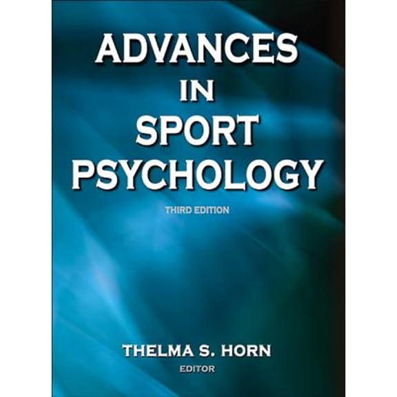 Pre-Owned Advances in Sport Psychology - 3rd Edition (Hardcover) 0736057358 9780736057356