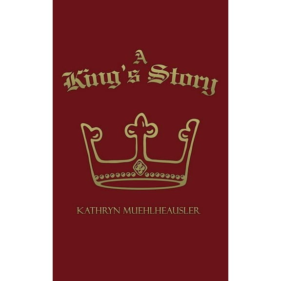 A King's Story, (Paperback)