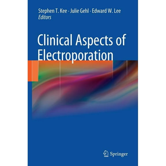 Clinical Aspects of Electroporation, (Hardcover)