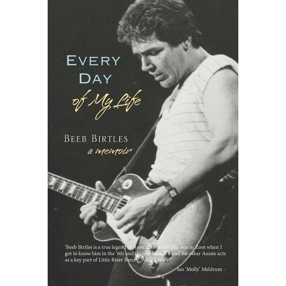 Every Day of My Life: A Memoir (Paperback)