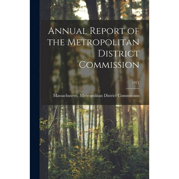 Annual Report of the Metropolitan District Commission; 1921