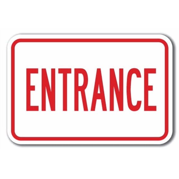 Entrance Sign 12" x 18" Heavy Gauge Aluminum Signs