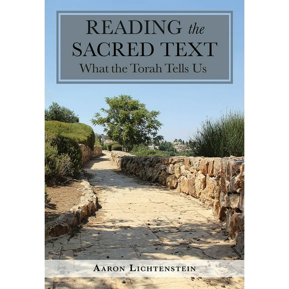 Reading the Sacred Text : What the Torah Tells Us (Hardcover)