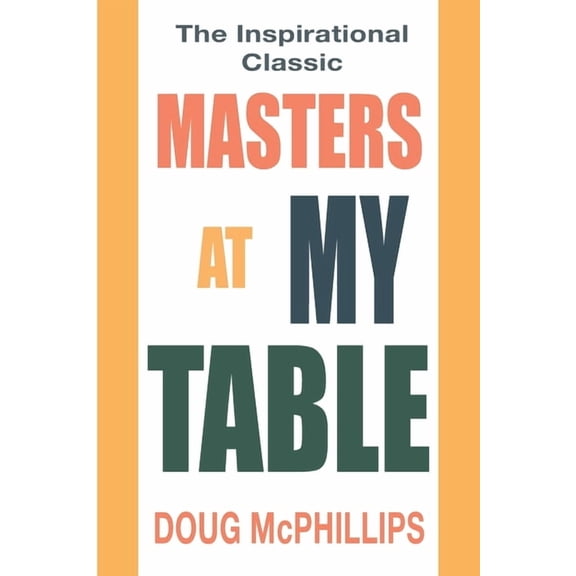 Masters at My Table, (Paperback)