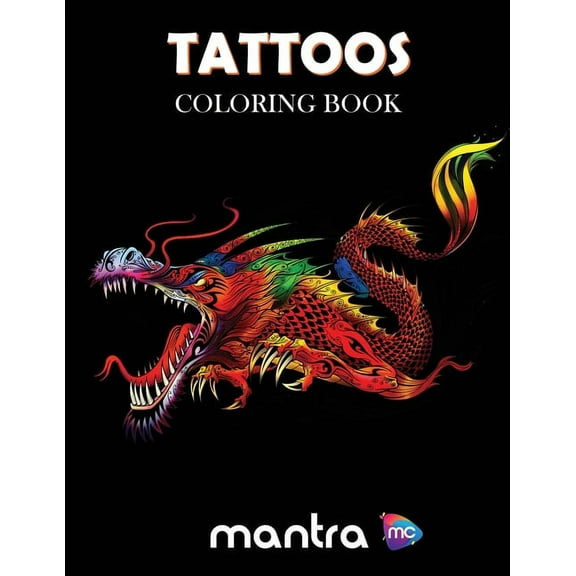Tattoos Coloring Book: Coloring Book for Adults: Beautiful Designs for Stress Relief, Creativity, and Relaxation, (Paperback)