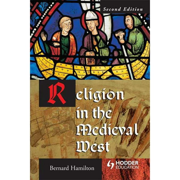 Arnold Publication Religion in the Medieval West, (Paperback)