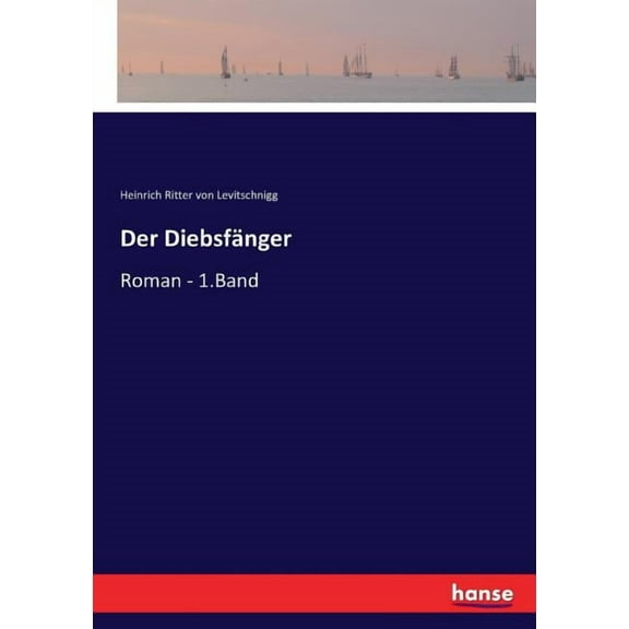 Der Diebsfänger: Roman - 1.Band, (Paperback)