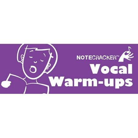 Notecracker Vocal Warm-Ups