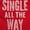 Red, variant on Funny Christmas Single All The Way Men's Graphic T Shirt Tees Brisco Brands M
