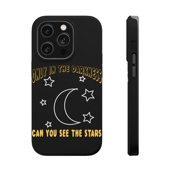 DistinctInk MagSafe Tough Case for Apple iPhone 15 Pro (6.1" Screen) - Only In Darkness Can You See Stars - Raised Bezel Screen Guard