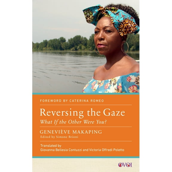 Other Voices of Italy Reversing the Gaze: What If the Other Were You?, (Hardcover)