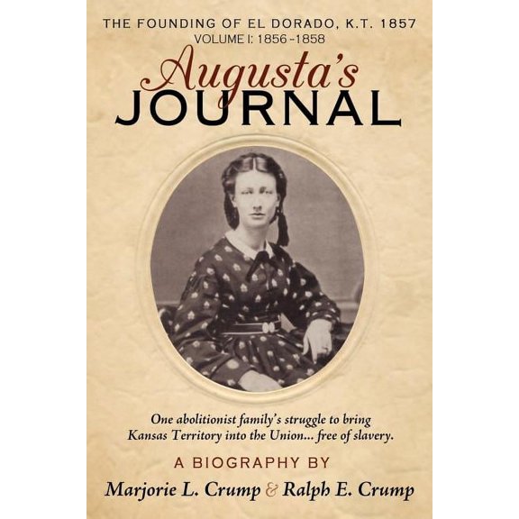 Augusta's Journal: A Biography, (Paperback)