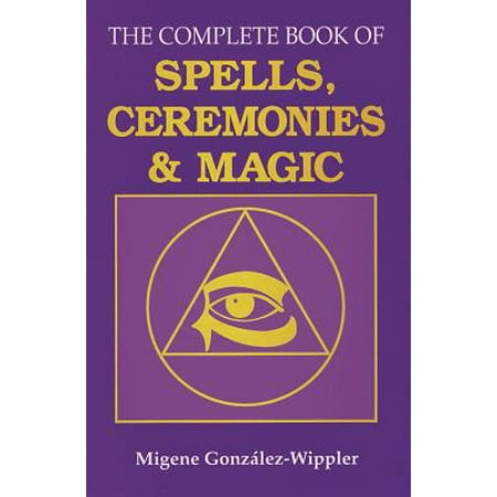 Llewellyn's Sourcebook: The Complete Book of Spells, Ceremonies and Magic (Paperback)