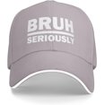 thumbnail image 1 of Seriously Bruh Hat Men Dad Hats Funny Caps, 1 of 7