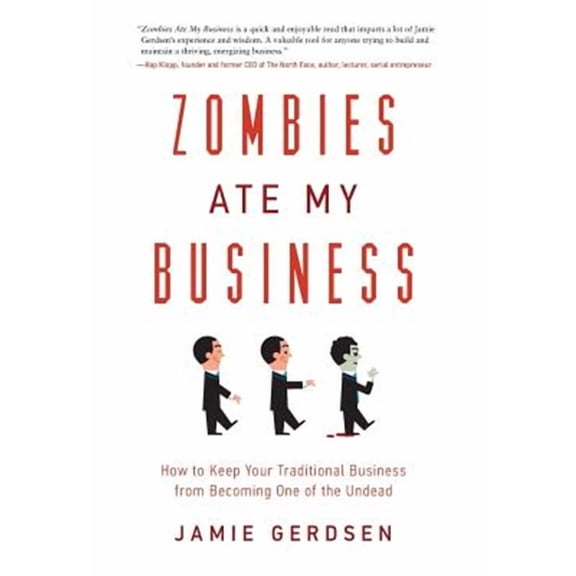 Zombies Ate My Business (Hardcover) by Jamie Gerdsen
