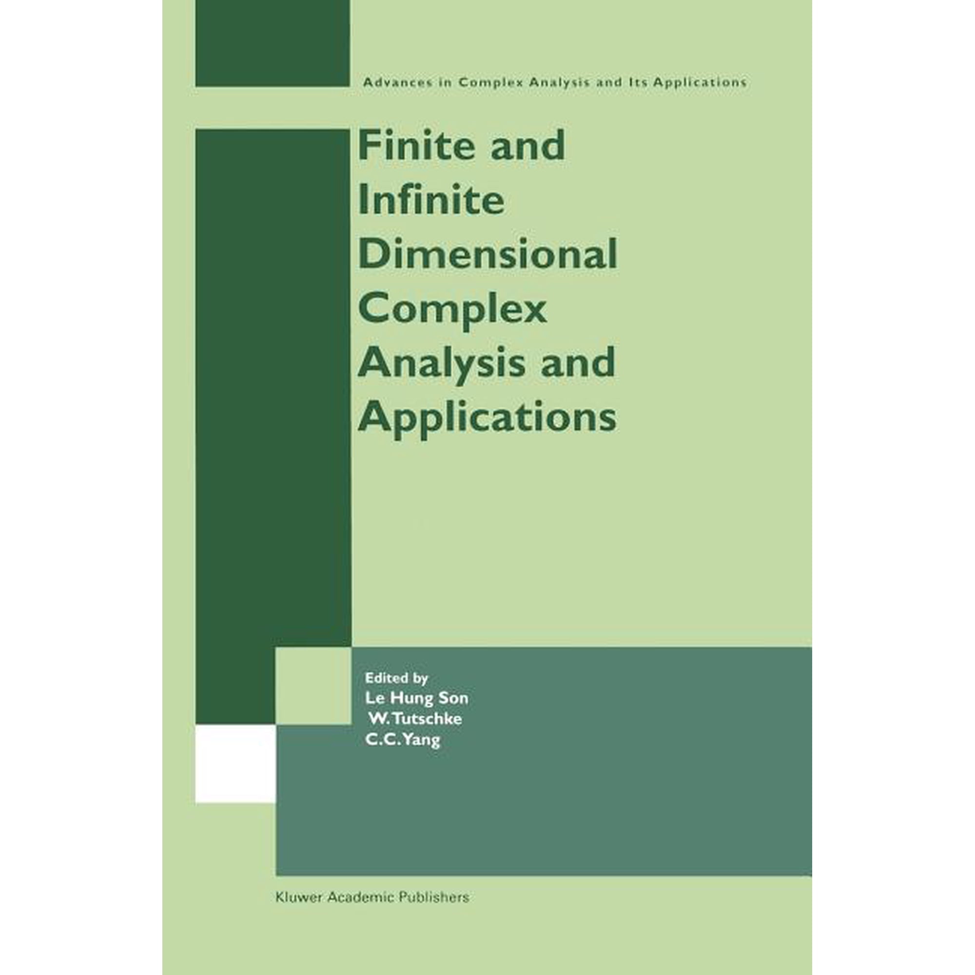 Advances in Complex Analysis and Its App Finite or Infinite Dimensional Complex Analysis and Applications, Book 2, (Paperback)