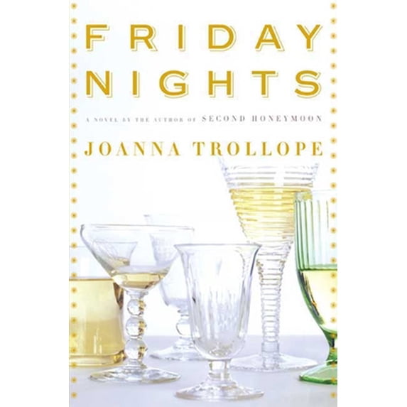 Pre-Owned Friday Nights: A Novel (Hardcover) 1596914076 9781596914070