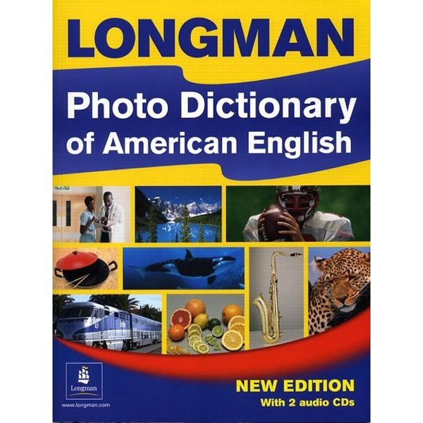 Longman Photo Dictionary of American English (Monolingual Edition with
