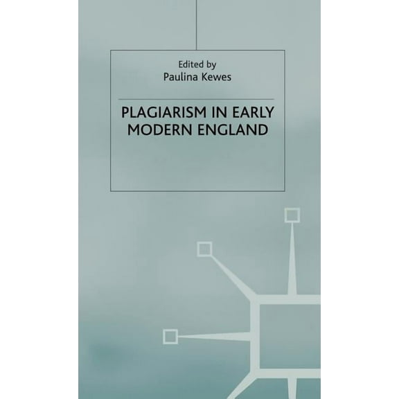 Plagiarism in Early Modern England, (Hardcover)