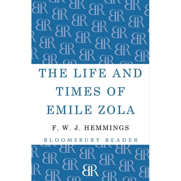 The Life and Times of Emile Zola (Paperback)