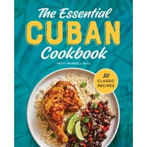 The Essential Cuban Cookbook : 50 Classic Recipes (Paperback)
