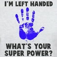 thumbnail image 3 of CafePress - Left Handed Super Power Light T Shirt - Men's Classic Graphic T-Shirt, 3 of 4