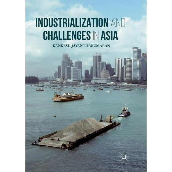 Industrialization and Challenges in Asia, (Paperback)
