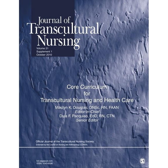 Journal of Transcultural Nursing: Core Curriculum for Transcultural Nursing and Health Care Package: Volume 21, Suppleme, (Paperback)