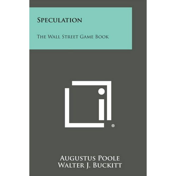 Speculation: The Wall Street Game Book