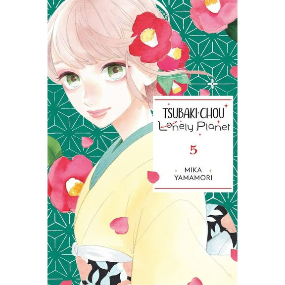 Tsubaki-Chou Lonely Planet Tsubaki-Chou Lonely Planet, Vol. 5: Volume 5, Book 5, (Paperback)