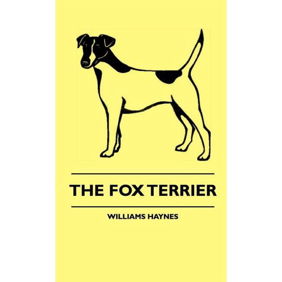 The Fox Terrier, (Hardcover)