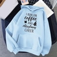 thumbnail image 3 of I Run On Coffee And Christmas Cheer Hoodies for Women Long Sleeve Xmas Hooded Sweatshirt with Pockets Pullover Tops, 3 of 4