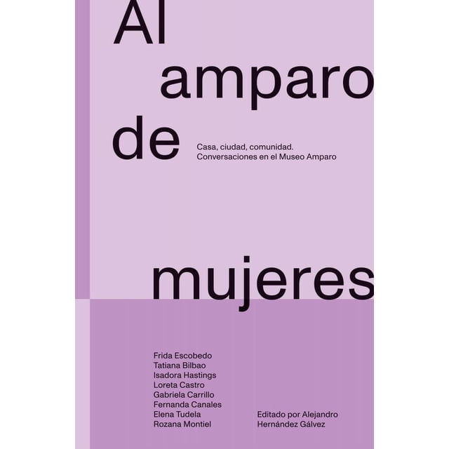 Libro Al Amparo De Mujeres Tapa Blanda, Autor Aa.vv, Editorial Arquine