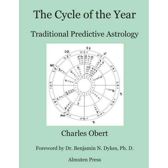 The Cycle of the Year: Traditional Predictive Astrology, (Paperback)