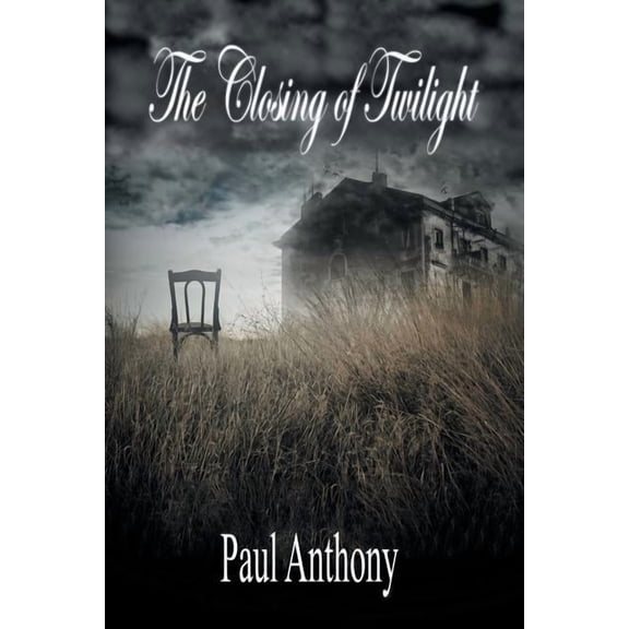 The Closing of Twilight, (Paperback)