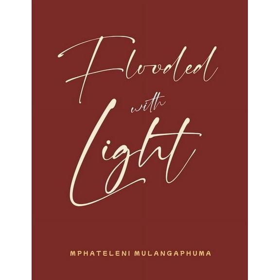 Flooded with Light, (Paperback)