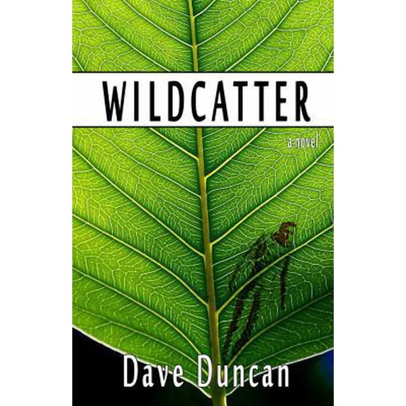 Pre-Owned Wildcatter (Paperback) 1894063902 9781894063906