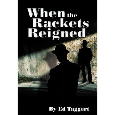 When the Rackets Reigned (Hardcover)
