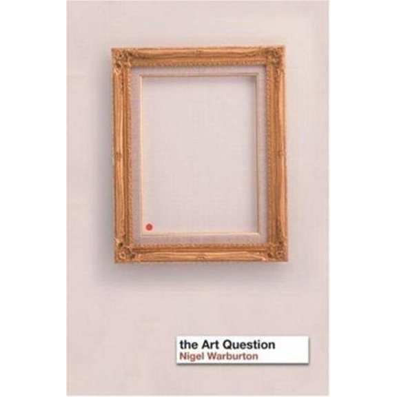 Pre-Owned The Art Question (Paperback) 0415174902 9780415174909