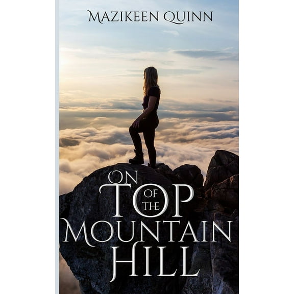 On Top of the Mountain Hill (Paperback)