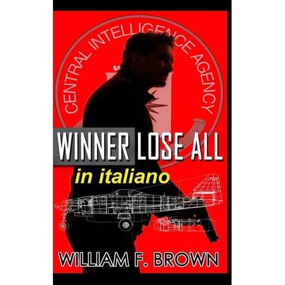 Amongst My Enemies Thriller d'Azione Winner Lose All, in italiano: Chi vince perde tutto, Book 2, (Hardcover)